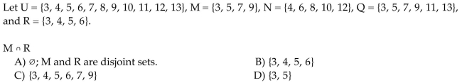 Use these sets to find the following. Identify any disjoint sets.