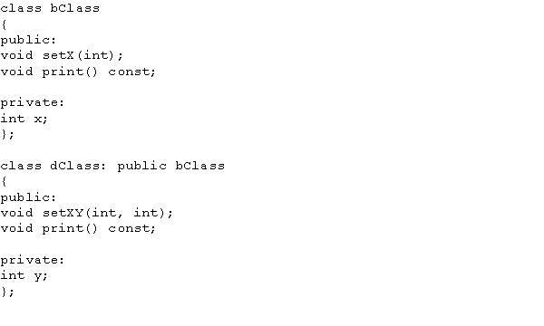 Consider the following class definitions:   Which of the following statements correctly redefines the member function print of bClass? A)  void dClass::print()  const { DClass:print() ; Cout <<     << y << endl; } B)  void dClass::print()  const { Cout << x <<     << y << endl; } C)  void bClass::print()  const { Cout << x <<     << y << endl; } D)  void dClass::print()  const { BClass::print() ; Cout <<  y =   << y << endl; }