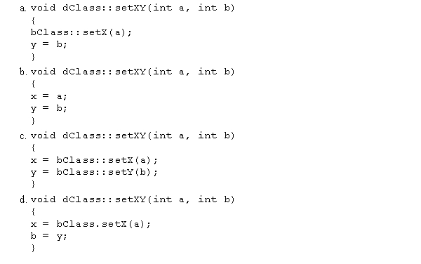 Consider the following class definitions:Which of the following correctly sets the values of x and y?