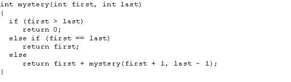 Consider the following definition of the recursive function mystery. What is the output of the following statement? Cout << mystery(6, 10)  << endl;   A)  13 B)  21 C)  40 D)  42