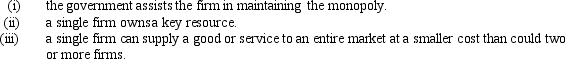 An industry is a natural monopoly when   A)  (ii) only B)  (iii) only C)  (i) and (ii) only D)  (ii) and (iii) only