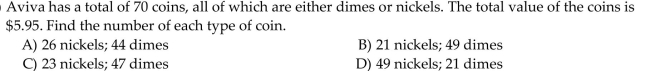 Without actually solving the problem, choose the correct solution by deciding which choice satisfies the given conditions.