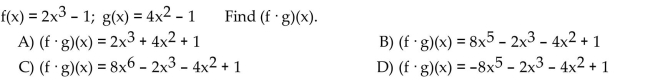 For the given functions f and g, find the requested function.