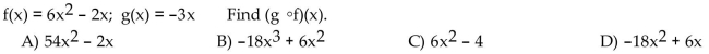 For the given functions f and g, find the composition.