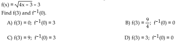 For the given one-to-one function f, find the following.