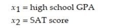 A college admissions officer proposes to use regression to model a student's college GPA at graduation in terms of the following two variables: The admissions officer believes the relationship between college GPA and high school GPA is linear and the relationship between SAT score and college GPA is linear. She also believes that the relationship between college GPA and high school GPA depends on the student's SAT score. Write the regression model she should fit. 2 Test if Model is Useful for Predicting y