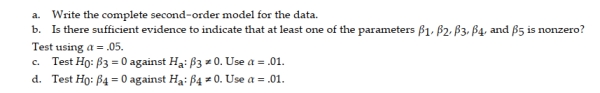 The complete second-order model data points. The printout is shown below. 3 Test if Model is Useful for Predicting y