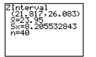 Which information is not shown on the screen below?   A)  the confidence level B)  the sample mean C)  the sample standard deviation D)  the sample size