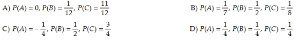 Which of the following assignments of probabilities to the sample points A, B, and C is valid if A, B, and C are the only sample points in the experiment?