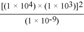 Without using a calculator,solve the following problem:   A) 1 × 10<sup>-4</sup> B) 1 × 10<sup>5</sup> C) 1 × 10<sup>23</sup> D) 1 × 10<sup>32</sup>
