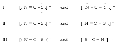 Which of the following are allowed resonance forms of NCS<sup>-</sup>? <sup> </sup> <sup> </sup>    A) only I B) only II C) only III D) I and III
