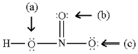 Assign formal charges to all atoms in the following resonance form for HNO<sub>3</sub>.   A) 0 for all atoms B) +1 for N,-1 for oxygen (c) ,0 for all other atoms C) +1 for N and H,-1 for oxygen (a) and oxygen (c) ,0 for oxygen (b)  D) +1 for H,-2 for each oxygen,+5 for N