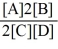 Consider the reaction: A + 2 B   2 C + D The equilibrium expression for this reaction is: A)    B)    C)    D)    E)   