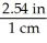 The conversion factor used to convert 15.0 inches to cm is A)    . B)    . C)    . D)    . E)    .