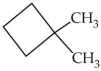 What is the IUPAC name of the molecule shown?   A) dimethylcyclobutane B) cyclohexane C) 1,2-dimethylcyclobutane D) 1,1-dimethylcyclobutane E) 2,2-dimethylcyclobutane