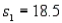 In constructing a 95% confidence interval estimate for the difference between the means of two normally distributed populations, where the unknown population variances are assumed NOT to be equal, summary statistics computed from two independent samples are as follows:   ,   ,   ,   ,   , and   . In this case, what is the upper confidence limit? A)  28.212 B)  24.911 C)  19.123 D)  5.788
