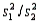 In testing   vs.   the null hypothesis will be rejected if the ratio   is substantially larger than 1.0.