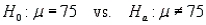 In testing the hypothesis   , the following information is known: n = 64,   = 78, and   = 10. In this case, what is the value of the test statistic? A)  +2.4 B)  +1.96 C)  -1.96 D)  -2.4