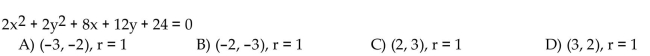 Find the center and radius of the circle.
