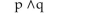 <strong>Convert the symbolic compound statement into words. p represents the statement Her name is Lisa. q represents the statement She lives in Chicago. Translate the following compound statement into words: </strong> A)Her name is Lisa and she lives in Chicago. B)Her name is Lisa or she lives in Chicago. C)If her name is Lisa, she lives in Chicago. D)Her name is Lisa and she doesn't live in Chicago.