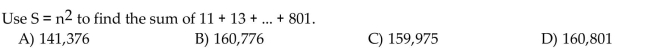 Use the indicated formula to find the sum.