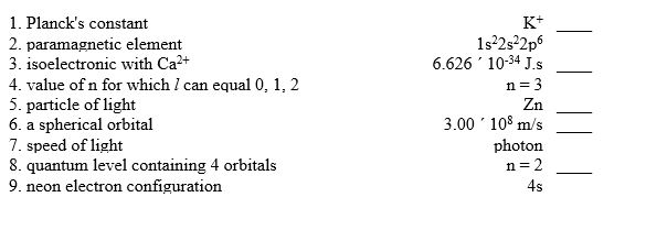 Match the following: