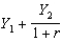 <strong>Draw a two period budget line where the borrow/lending rate of interest,r,allows consumers to choose consumption in each of the two periods.C<sub>1</sub> and C<sub>2</sub> given their anticipated income on two periods,Y<sub>1</sub> and Y<sub>2.</sub>The vertical (C<sub>2</sub>)intercept is</strong> A) B) C) D)