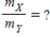 Two singly ionized isotopes,X and Y,of the same element move with the same speed perpendicular to a uniform magnetic field.Isotope X follows a path of radius 3.29 cm while isotope Y moves along a path 3.43 cm in radius.What is the ratio of the two isotope masses,   A)  0.959 B)  1.04 C)  0.920 D)  1.09 E)  ​Not enough information is given. 