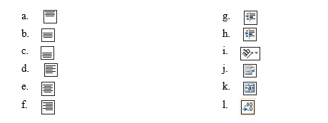 MATCHING Match each of the following icons with the description that most closely matches its function. Decreases the size of the indentation used in the cell