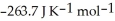 The value of Δ<sub>f</sub>G at 100.0 °C for the formation of phosphorus trichloride from its constituent elements,   (g) +   (g) →   (g)  Is ________ kJ mol<sup>-1</sup>.At 25.0 °C for this reaction,Δ<sub>f</sub>H° is -720.5 kJ mol<sup>-1</sup> and   Is  . A) -622.1 B) 2.56 ×   C) 9.77 × 10<sup>4</sup> D) -694.1 E) -818.9