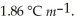 What is the freezing point of a solution of 7.15 g MgCl<sub>2</sub> in 100 g of water?  K<sub>f</sub> for water is   A) -0.140 °C B) -1.40 °C C) -2.80 °C D) -4.18 °C