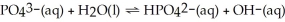 In the equilibrium system described by:      Theory would designate: A) PO<sub>4</sub><sup>3-</sup> and H<sub>2</sub>O as the bases B) H<sub>2</sub>O and OH<sup>-</sup> as a conjugate pair C) HPO<sub>4</sub><sup>2-</sup> and OH<sup>-</sup> as the acids D) HPO<sub>4</sub><sup>2-</sup> and H<sub>2</sub>O as a conjugate pair E) PO<sub>4</sub><sup>3-</sup> as amphiprotic
