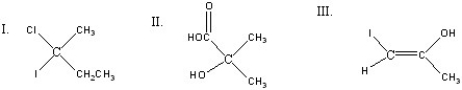 <strong>Which of the following compounds is(are)chiral? </strong> A)I B)II C)III D)I and II E)II and III