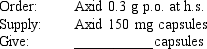 Given: Compute the amount of medication that will be given to administer one dose of the following medication orders using the ratio-proportion method to obtain your answers. Assume all tablets are scored, when necessary. Round all parenteral administration orders that are over 1 mL to one decimal place. Round all parenteral administration orders under 1 mL to two decimal places. Do not include zeros at the end of decimal numbers. The problems and drug orders are presented for practice only, and actual prescribed dosages will vary according to a patient's age, condition, reaction, additional medications, and other factors.  <div style=padding-top: 35px> 
