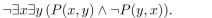 P(x, y) is a predicate and the universe for the variables x and y is {1, 2, 3}. Suppose P(1, 3), P(2, 1), P(2, 2), P(2, 3), P(3, 1), P(3, 2) are true, and P(x, y) is false otherwise. Determine whether the following statements are true.