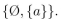 determine whether the given set is the power set of some set. If the set is a power set, give the set of which it is a power set.