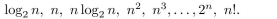 In questions find the best big-O function for the function. Choose your answer from among the following: 1,