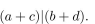 Prove or disprove: For all integers a, b, c, d, if a|b and c|d, then