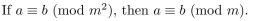 determine whether each of the following theorems is true or false. Assume that a, b, c, d, and m are integers with m > 1.