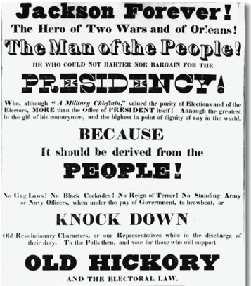 According to his 1828 campaign poster,which of the following was offered in support of Andrew Jackson's presidential bid?   A)  He was a war hero. B)  He was very wealthy. C)  He had the most political experience. D)  He fought and killed many Indian rivals.