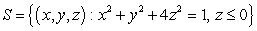 Let   where   and   , oriented upward. I is equal to which of the following? A)    B)    C)    D)  0 E)  None of the above.