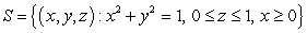 Compute the surface integral   for the surface   .