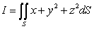 Evaluate   where   is the portion of the paraboloid   contained within the cylinder  