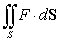 Compute   where S is the surface   oriented upward and   .