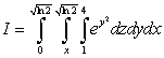 Let   .  A) Rewrite the integral in the order    B) Compute the integral in the preferable order.