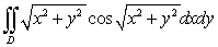 Use polar coordinates to compute   , where   is the region in the first quadrant enclosed by the circles   and   .