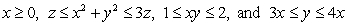 Use change of variables to compute the triple integral   , where   is the region defined by the inequalities   .