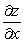Given that   , compute the partial derivatives   ,   , and   .