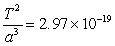 A small planet is located eight times as far from the Sun as Earth's distance from the Sun (   m) . How many years would it take the planet to orbit the Sun, given that   s<sup>2</sup>/m<sup>3</sup>? A)  25.67 years B)  32.52 years C)  37.21 years D)  121.2 years E)  None of these answers are correct.
