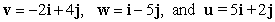 Let   . Calculate the following.  